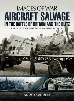 Cover Aircraft Salvage in the Battle of Britain and the Blitz (eBook, ePUB)