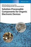 Solution-Processable Components for Organic Electronic Devices (eBook, PDF)