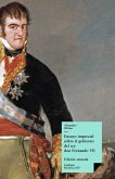 Ensayo imparcial sobre el gobierno del rey don Fernando VII (eBook, ePUB)