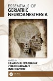 Essentials of Geriatric Neuroanesthesia (eBook, PDF)