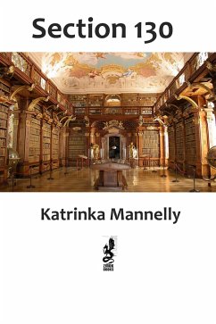 Section 130 (eBook, ePUB) - Mannelly, Katrinka
