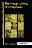 The Neuropsychology Of Schizophrenia (eBook, PDF)