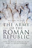 The Army of the Roman Republic (eBook, ePUB)