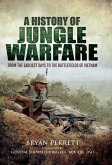 History of Jungle Warfare (eBook, ePUB) History of Jungle Warfare (eBook, ePUB)