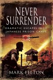 Never Surrender (eBook, ePUB) Never Surrender (eBook, ePUB)