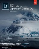 Adobe Photoshop Lightroom Classic CC Classroom in a Book (2019 Release) (eBook, ePUB)