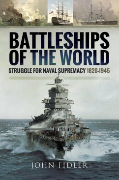 Battleships of the World (eBook, ePUB) - Fidler, John