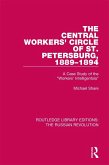 The Central Workers' Circle of St. Petersburg, 1889-1894 (eBook, ePUB)
