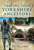 Tracing Your Yorkshire Ancestors (eBook, ePUB) Tracing Your Yorkshire Ancestors (eBook, ePUB)