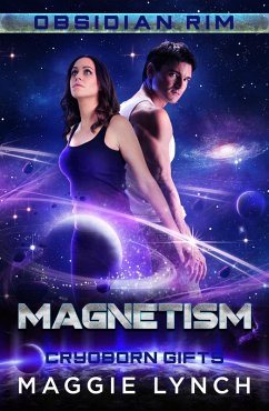 Magnetism: Cryoborn Gifts (Obsidian Rim, #10) (eBook, ePUB) - Lynch, Maggie