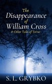 The Disappearance of William Cross (eBook, ePUB)