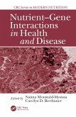 Nutrient-Gene Interactions in Health and Disease (eBook, ePUB)