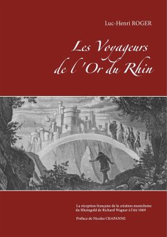 Les Voyageurs de l'Or du Rhin - Roger, Luc-Henri