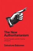 The New Authoritarianism (eBook, ePUB)