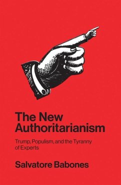 The New Authoritarianism (eBook, ePUB) - Babones, Salvatore