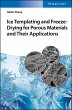 Ice Templating and Freeze-Drying for... - Bild 1