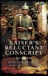 The Kaiser's Reluctant Conscript... - Bild 1