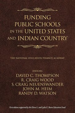 Funding Public Schools in the United States and Indian Country (eBook, ePUB)