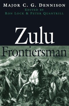 Zulu Frontiersman (eBook, ePUB) - Dennison, C. G.