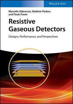 Resistive Gaseous Detectors (eBook, ePUB) - Abbrescia, Marcello; Peskov, Vladimir; Fonte, Paulo