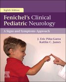 Fenichel's Clinical Pediatric Neurology E-Book (eBook, ePUB)