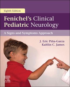 Fenichel's Clinical Pediatric Neurology E-Book (eBook, ePUB) - Piña-Garza, J. Eric; James, Kaitlin C.