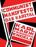 The Communist Manifesto and Das Kapital (eBook, ePUB) The Communist Manifesto and Das Kapital (eBook, ePUB)