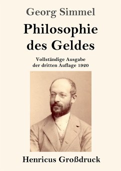 Philosophie des Geldes (Großdruck) - Simmel, Georg