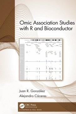 Omic Association Studies with R and Bioconductor (eBook, PDF) - González, Juan R.; Cáceres, Alejandro