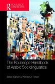 The Routledge Handbook of Arabic Sociolinguistics (eBook, PDF)