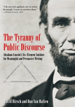The Tyranny of Public Discourse (eBook, ePUB) - Hirsch, David; Haften, Dan Van