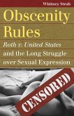 Obscenity Rules (eBook, ePUB)