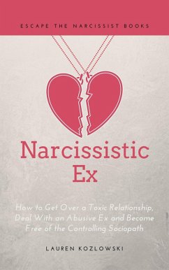 Narcissistic Ex (eBook, ePUB) - Kozlowski, Lauren