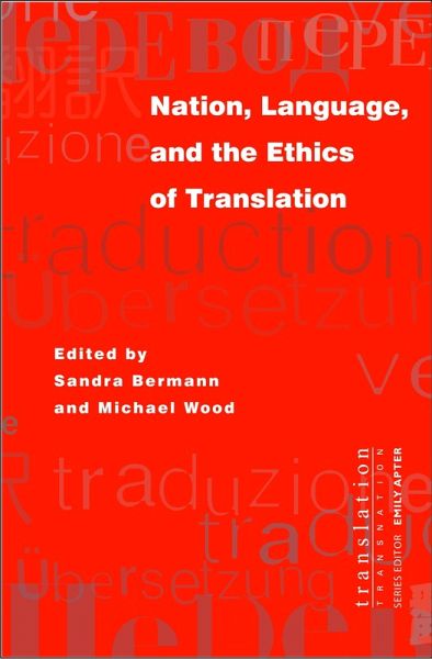 Nation, Language, and the Ethics of Translation (eBook, ePUB)