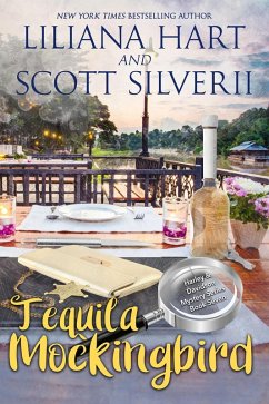 Tequila Mockingbird (Book 7) (eBook, ePUB) - Hart, Liliana; Scott, Louis