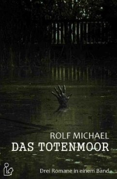 DAS TOTENMOOR - Michael, Rolf