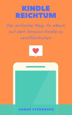 Kindle Reichtum (eBook, ePUB) - Sternberg, Andre