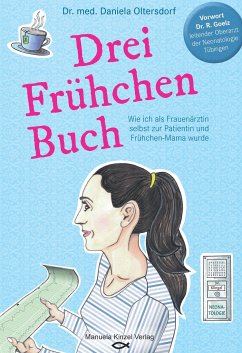 Drei Frühchen Buch - Oltersdorf, Daniela