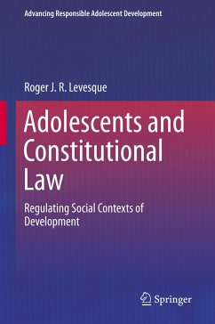 Adolescents and Constitutional Law - Levesque, Roger J. R.