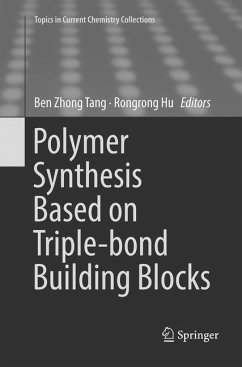 Polymer Synthesis Based on Triple-bond Building Blocks