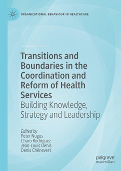 Transitions and Boundaries in the Coordination and Reform of Health Services