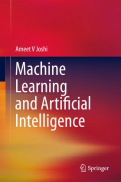 Machine Learning and Artificial Intelligence - Joshi, Ameet V Machine Learning and Artificial Intelligence - Joshi, Ameet V
