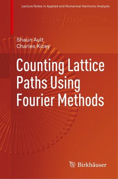 Counting Lattice Paths Using Fourier Methods - Ault, Shaun;Kicey, Charles