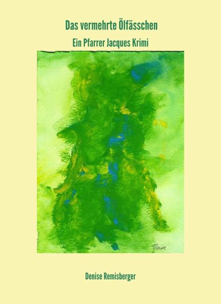 Das vermehrte Ölfässchen (eBook, ePUB) Das vermehrte Ölfässchen (eBook, ePUB)