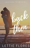 Back Then (Summers of Love, #1) (eBook, ePUB) Back Then (Summers of Love, #1) (eBook, ePUB)