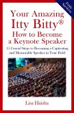 Your Amazing Itty Bitty® How to Become a Keynote Speaker (eBook, ePUB)