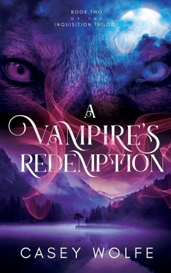 A Vampire's Redemption - Wolfe, Casey