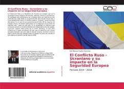 El Conflicto Ruso - Ucraniano y su impacto en la Seguridad Europea - Castro Sanchez, Elin Manuel