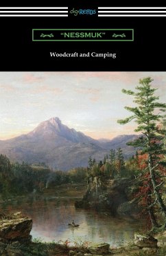 Woodcraft and Camping - Nessmuk; Sears, George Washington