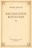 Kiusausten koulussa